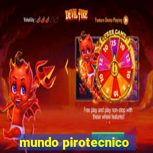 mundo pirotecnico